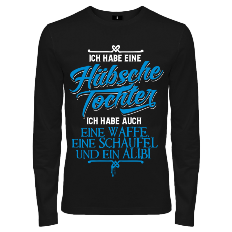 Longsleeve Langarmshirt TShirt Tochter & eine Waffe vater vati papa