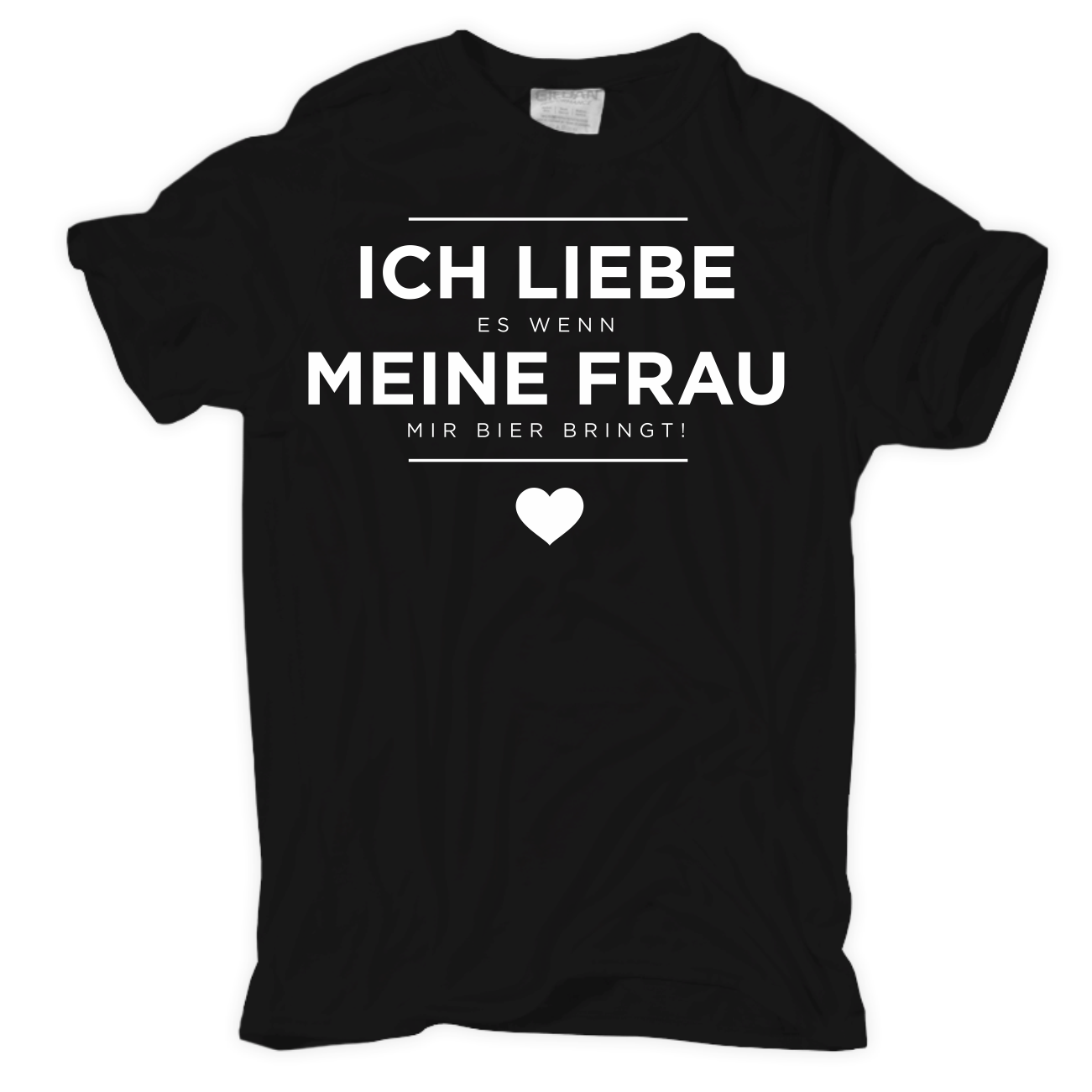 TShirt ICH LIEBE es wenn MEINE FRAU mir Bier bringt Männertag Vatertag