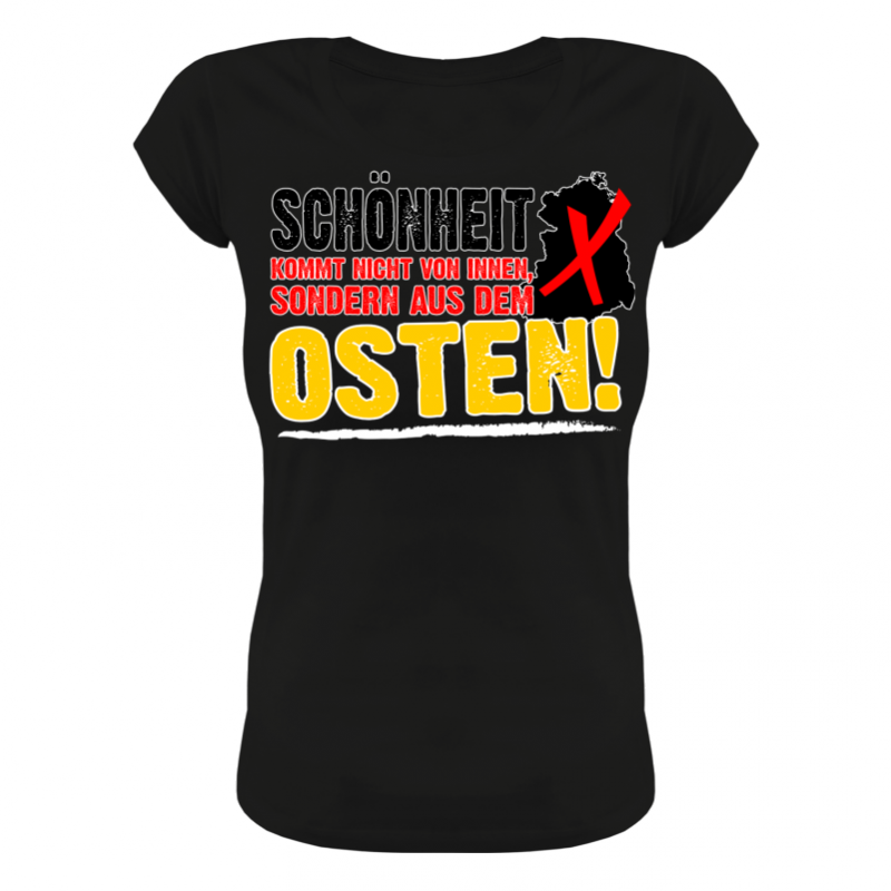 Frauen TShirt Schönheit kommt aus dem Osten DDR ostdeutschland east
