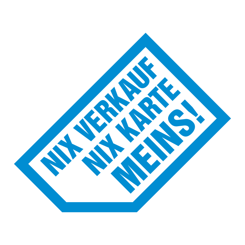 Nix Karte Nix Verkaufen Meins | creactie