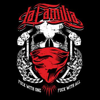 La Familia - Fuck with one