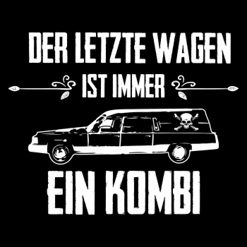 Der letzte Wagen ist immer ein KOMBI