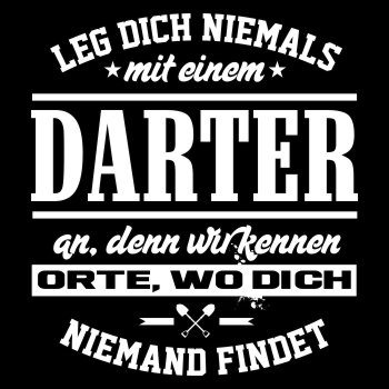 Leg dich niemals mit einem DARTER an