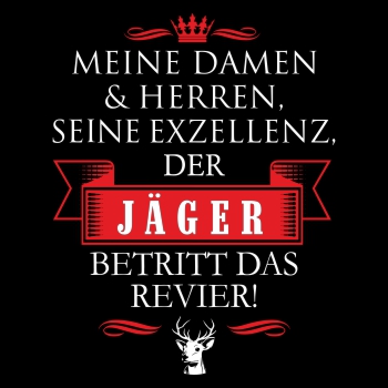 Seine Exzellenz DER JÄGER