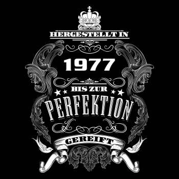 Bis zur Perfektion gereift 1977