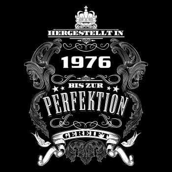 Bis zur Perfektion gereift 1976