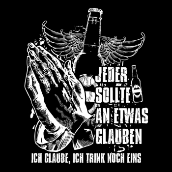 Ich glaube ich trink noch eins