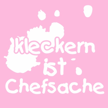 Kleckern ist Chefsache