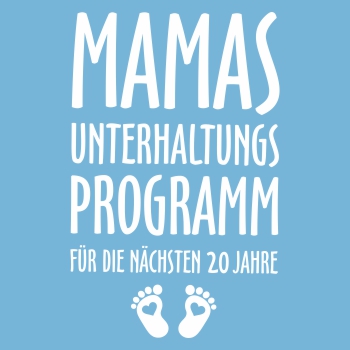 Mamas Unterhaltungsprogramm