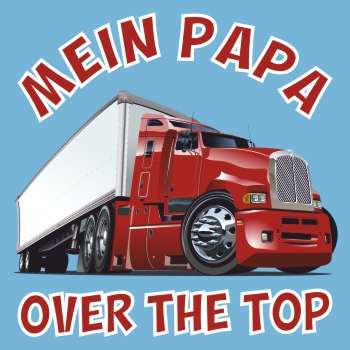 Mein Papa OVER THE TOP