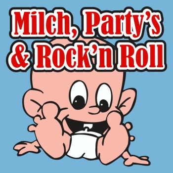 Milch Partys Rock'n Roll