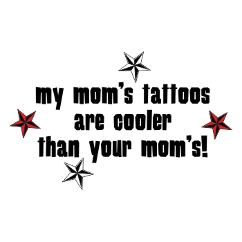 My moms tattoos...