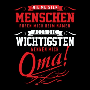 Die wichtigsten nennen mich OMA