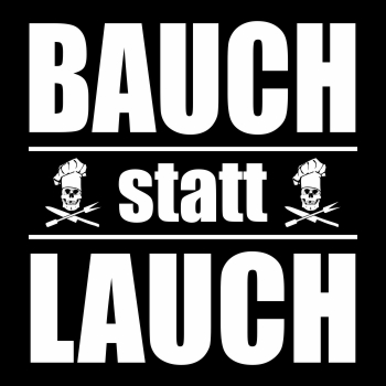 Bauch statt Lauch