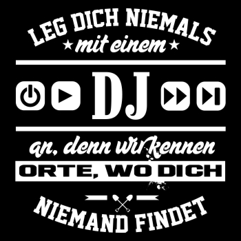 Leg dich niemals mit einem DJ an