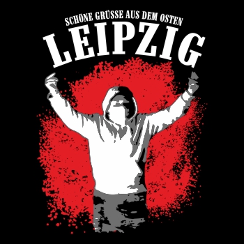 Leipzig Schöne Grüße aus dem Osten