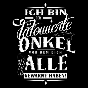 Ich bin der Tätowierte Onkel