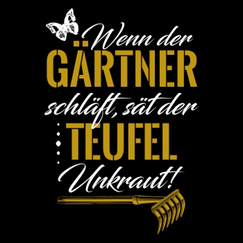 Wenn der Gärtner schläft, sät der Teufel Unkraut