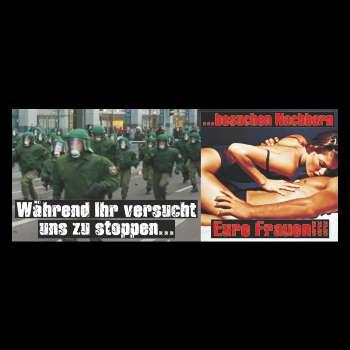 Während ihr versucht uns zu stoppen besuchen Nachbarn eure Frauen