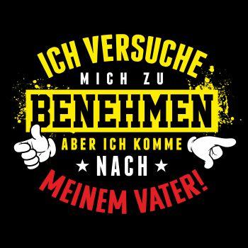 SOHN TOCHTER Ich versuche mich zu benehmen komm aber nach meinem Vater