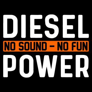Diesel Power No Sound No Fun