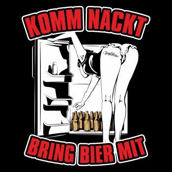 Komm nackt und bring Bier mit