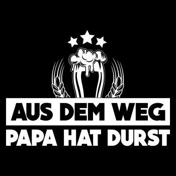 Aus dem Weg PAPA HAT DURST