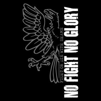 No Fight No Glory Fight or die