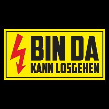 Bin da kann losgehen
