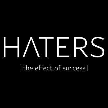 Haters gonna hate