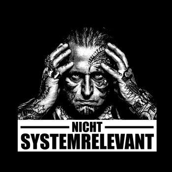 NICHT SYSTEMRELEVANT