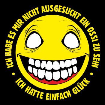 Bin Ossi Hab einfach nur Glück