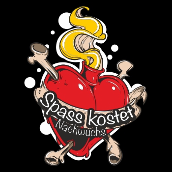 Spass Kostet NACHWUCHS