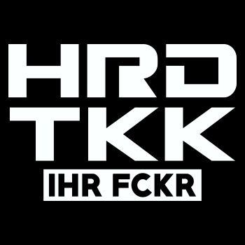 Hard Tekk Ihr FCKR