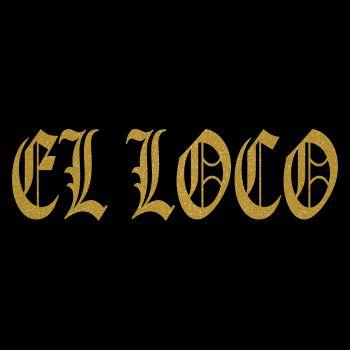 El Loco GOLD