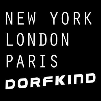 New York London Paris DORFKIND