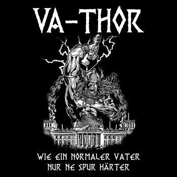 Wikinger VA THOR Wie ein normaler Vater nur ne Spur härter