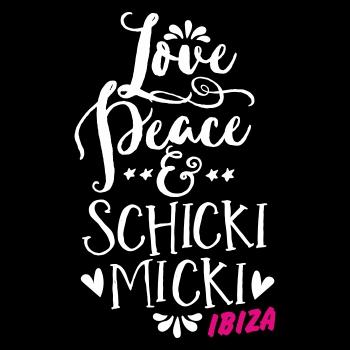 IBIZA Love Peace & Schicki Micki