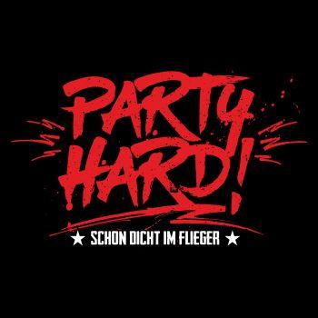 Spass kostet Party Hard Schon Dicht im Flieger