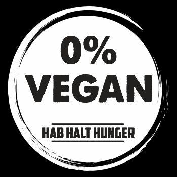 Null Prozent VEGAN Hab halt Hunger