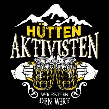 Hüttenaktivisten Wir retten den Wirt