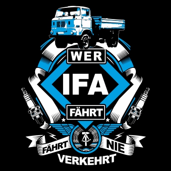 DDR W50 Wer IFA fährt fährt nie verkehrt