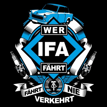 Fahrzeuge DDR Wer IFA fährt fährt nie verkehrt