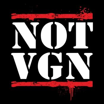 Nicht vegan NOT VGN