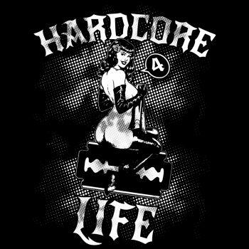 Hardcore 4 Life