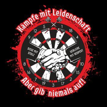 DART Kämpfe mit Leidenschaft Aber gib niemals auf