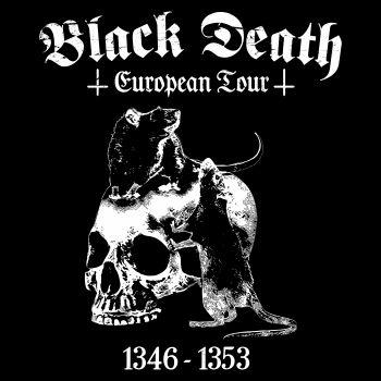 Der schwarze Tod DIE PEST Europa Tour