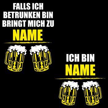 Falls ich betrunken bin bringt mich zu NAME