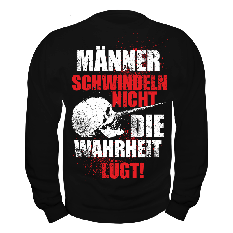 Pullover Sweatshirt Männer schwindeln nicht die Wahrheit lügt Fun